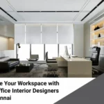 Office Interior Designers in Chennai