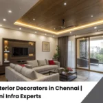 Top Interior Decorators in Chennai for Home & Office