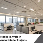 Top Mistakes to Avoid in Commercial Interior Projects